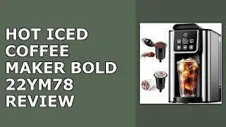 Hot & Iced Coffee Maker With Bold Setting, Single Serve Coffee Maker For K Cup Review