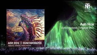 Ash Roy - Synchronized (Original Mix) [Soupherb Records]