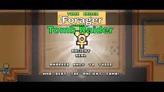 Forager Achievement: Tomb raider