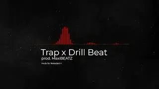 Trap x Drill Beat prod. W2HBeatz | made for Reloaded-V