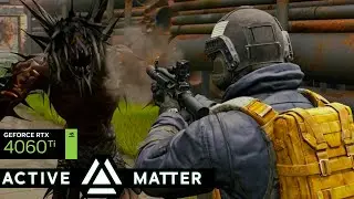 STALKER x TARKOV! Active Matter Gameplay Ultra Graphics (RTX 4060 TI)