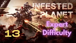 Infested Planet Expert Story Mode #13 | Mine Shafts