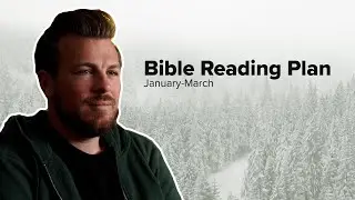 Bible Reading Plan 2022: February 28th - March 6th