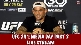UFC 291: Poirier vs. Gaethje 2 Media Day Live Stream 2