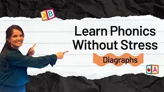 How to teach consonant digraphs to kids | Digraphs क्या हैं और बच्चे को कैसे पढ़ाएं |