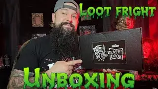 Unboxing, Loot Fright  Deaths Door