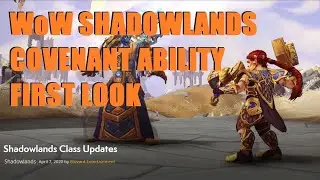Shadowlands Covenant Ability Preview (Alpha Info) - World of Warcraft: Shadowlands News