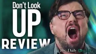 Don't Look Up Review - TDO 411