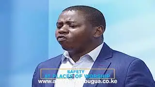 AMB STEVE MBUGUA - SAFETY AND SECURITY IN PLACES OF WORSHIP