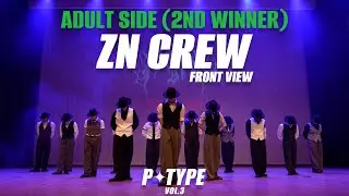ZN CREW [ADULT SIDE 2ND WINNER | P.TYPE vol.3 | 피타입 퍼포먼스 대회