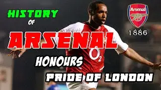 Arsenal - The Past and The Future | Establishment, Pride, Trophy, iconic moments