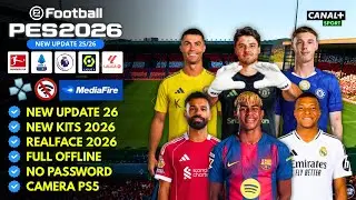 Efootball PES 2026 PPSSPP Android Offline New Update Transfer 26 Realface & Kamera Jauh PS5 Ringan