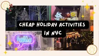 CHEAP HOLIDAY ACTIVITIES TO DO IN NYC📍✨💖
