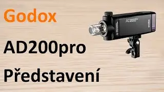 Godox AD200pro - představen&iacute; a ovl&aacute;d&aacute;n&iacute; bateriov&eacute;ho blesku