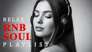 Soulful R&B Vibes 💝 Smooth Love Songs & Emotional Chill Mix for the Heart | Soft Broken Hours #57
