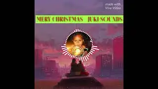 MERY CHRISTMAS-JUKI SOUNDS
