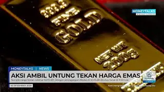Aksi Ambil Untung Jelang Libur Akhir Tahun Tekan Harga Emas! | MoneyTalks News - 30/12/2025