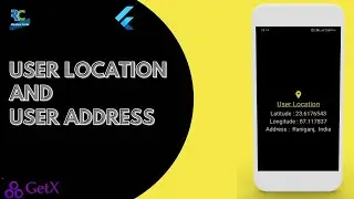 User Location(Latitude & Longitude) and Address in Flutter || Flutter || GetX