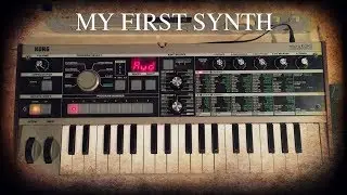 Korg MicroKorg - My First Synthesizer