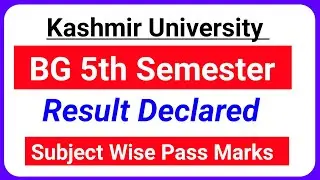 Kashmir University BG 5th Semester Result Declared Subject Wise Pass Marks