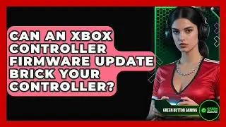 Can An Xbox Controller Firmware Update Brick Your Controller? - Green Button Gaming