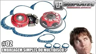 Displatec - Embreagem simples ou multidisco ?