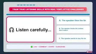 Improve Your Listening Skills: 20 Inference & Implication Questions | TOEFL Style