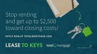 Total Mortgage - Lease to Keys  (Noisy Neighbors)