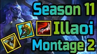 SEASON 11 ILLAOI MONTAGE 2|  illaoi top |  illaoi season 11 | Conqueror | Rank 1 Illaoi | Illaoi S11