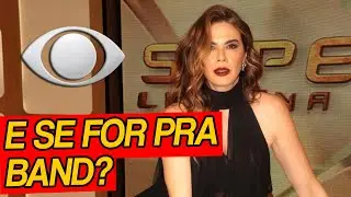 E se Luciana Gimenez for para a Band?