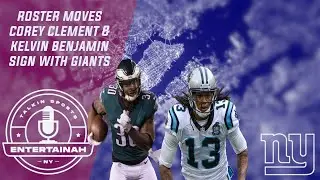 New York Giants | Giants sign RB Corey Clement & WR Kelvin Benjamin + Rookie Minicamp