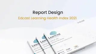 Edcast Report Design