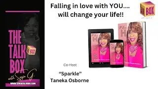 Falling in Love || with YOU&hellip;.will Change || YOUR Life! W/Sparkle || The TalkBox Show