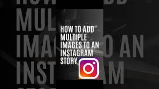 HOW TO ADD MULTIPLE IMAGES ON INSTAGRAM STORY #smartphone #instagram #tech #iphone #tricks #fyp