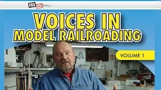 Voices In Model Railroading Volume 1 by Fos Scale Models