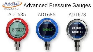 Additel 685/686/673 Gauges/Calibrators - Product Details & Differences