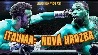 Levej H&aacute;k Vlog #21 / Itauma: nov&aacute; hrozba!