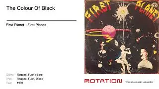 First Planet - The Colour Of Black