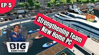 Building the Dream Team & My Home Setup Upgrade! | Big Ambitions Ep 5 #bigambitions