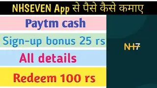 NHSEVEN App unlimited trick|NHSEVEN App se paise kaise kamaye| NHSEVEN App|NHSEVEN payment proof
