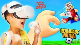 EU TENHO O PODER NA REALIDADE VIRTUAL NO ROBLOX