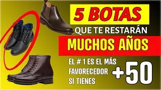 Descubre las BOTAS Que Todo HOMBRE Mayores de 50 Necesita