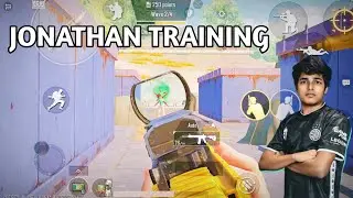 JONATHAN TRAINING DRILLS FOR CLOSE RANGE | JONATHAN PUBG DRILLS | JONATHAN TRAINING MODE