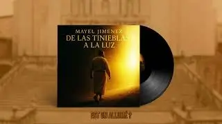 Mayel Jimenez   JESUS PARMI NOUS (Videoclip oficial)