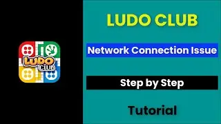 Ludo Club Network Connection Issue Android & Ios - 2022 - Fix