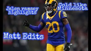 [Jalen Ramsey Highlights]  (Cold like Minnesota)