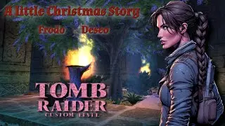 🎄Świąteczny Custom Tomb Raider - A Little Christmas Story @Frodo (Frodo) odc. 1 | #trle