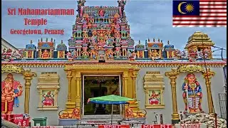 Sri Mahamariamman Temple | Penang&rsquo;s Oldest Hindu Temple 🛕