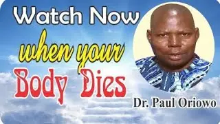 When Your Body Dies