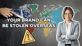 International Trademark Attorney Explains How Your Brand Can Be Stolen Overseas 🎯